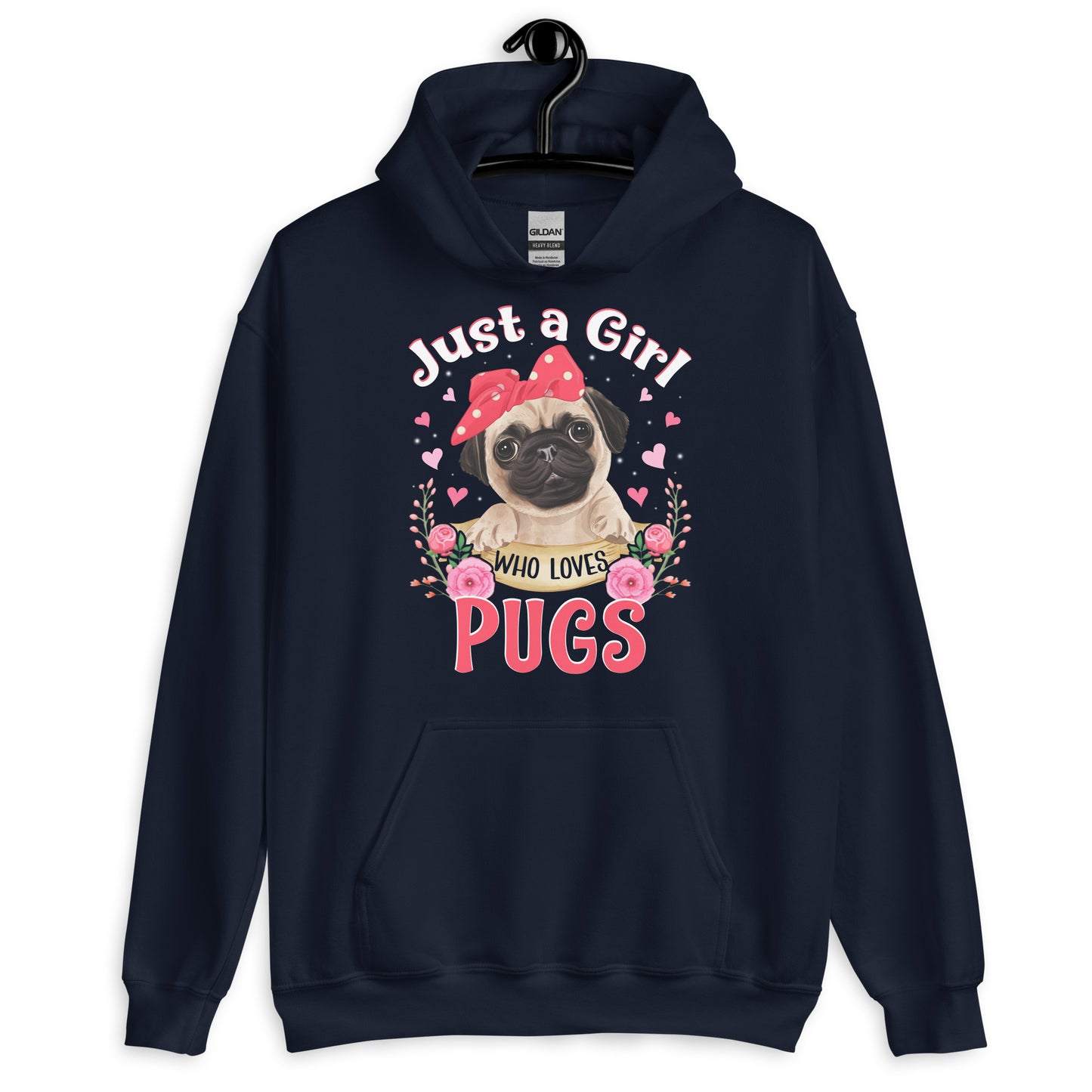 Just a Girl Who Loves Pugs Hoodie