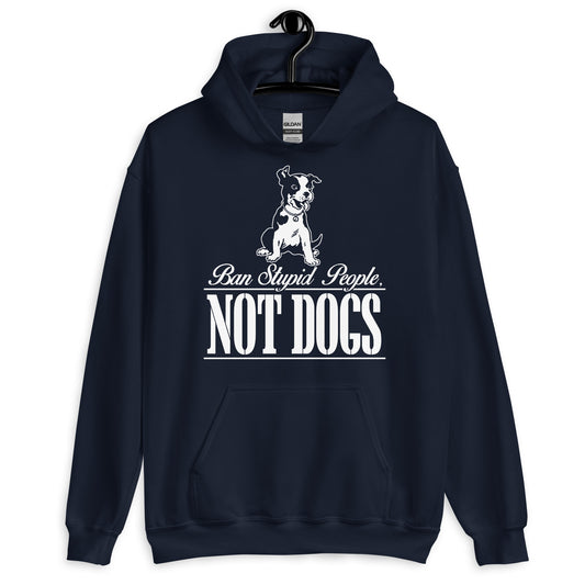 Ban Stupid People, Not Dogs Hoodie