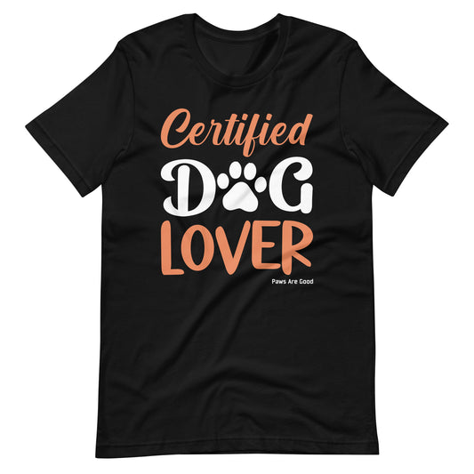 Certified Dog Lover T-Shirt