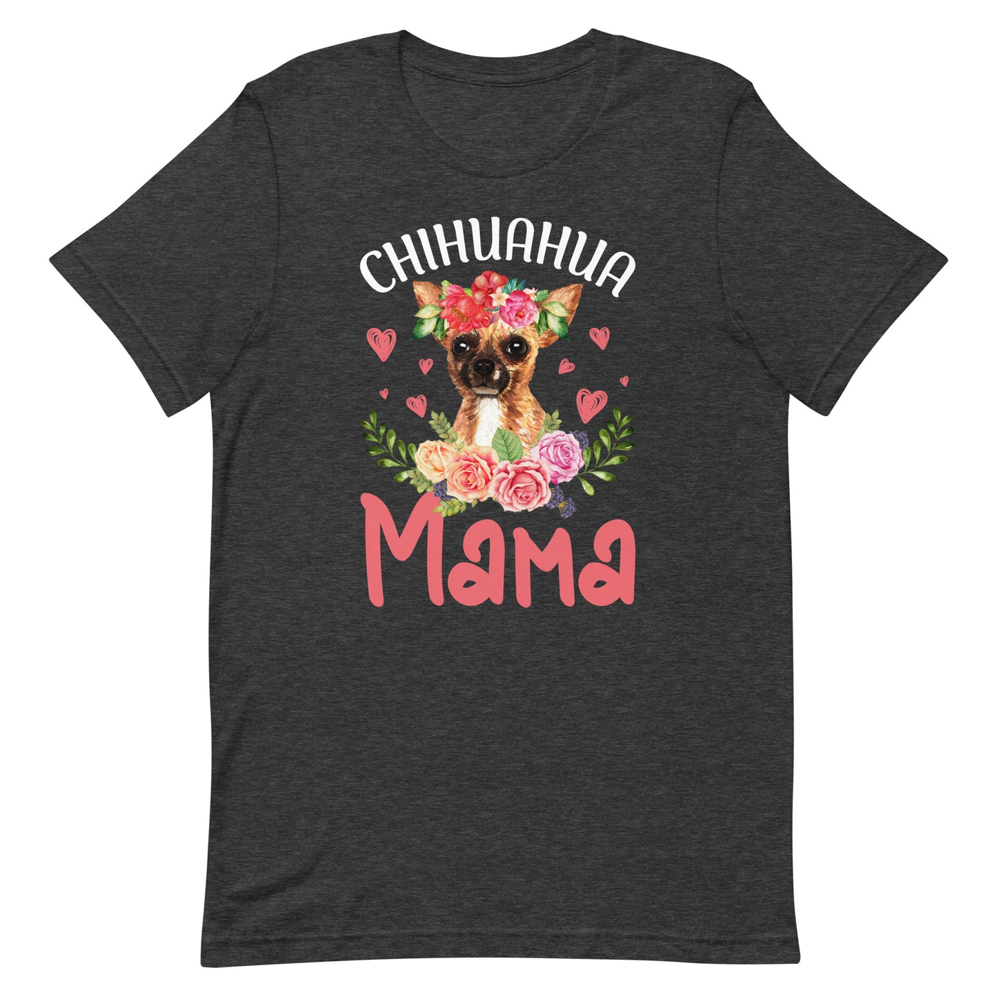 Chihuahua Mama Dog Mom T-Shirt