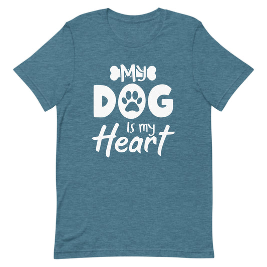 My Dog is My Heart T-Shirt