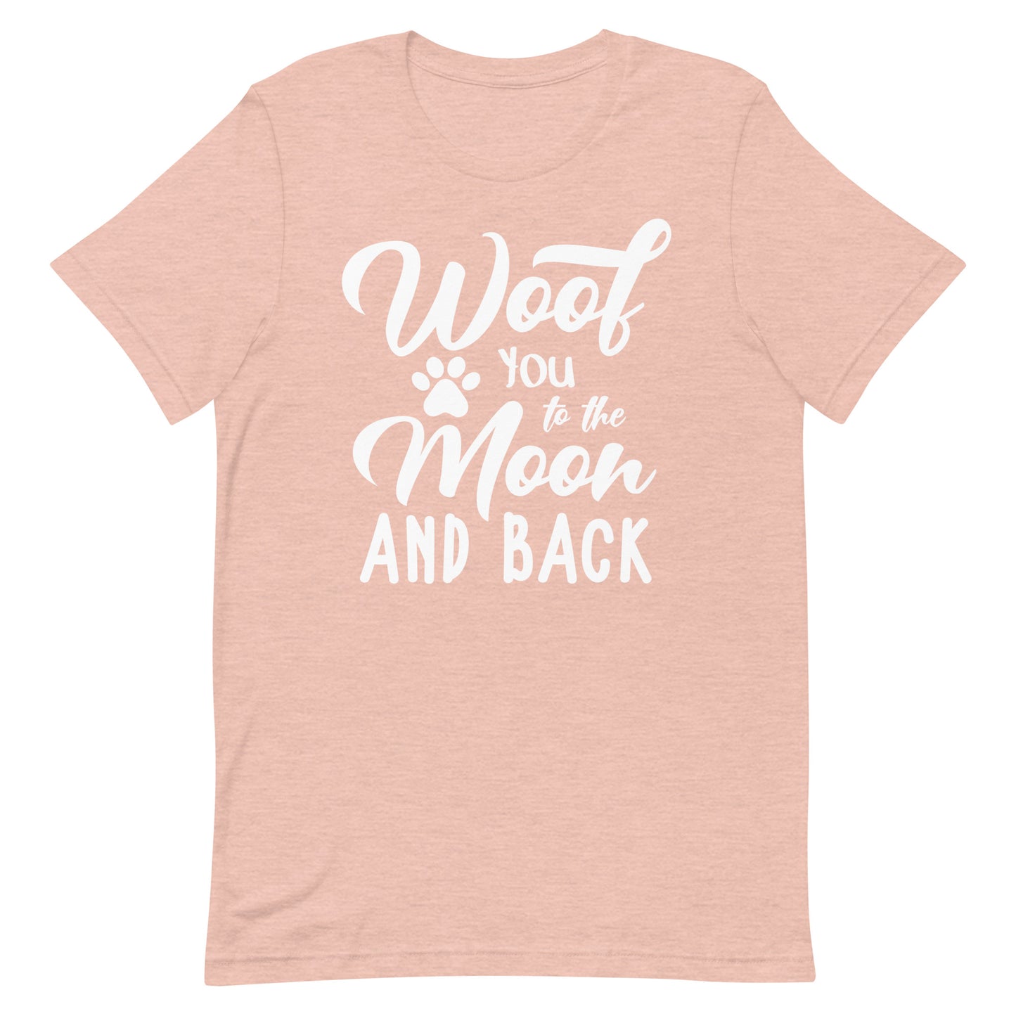 Woof You To The Moon and Back T-Shirt