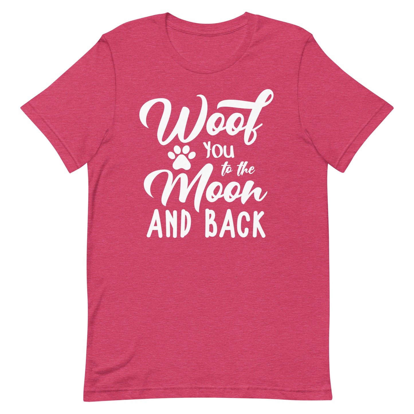 Woof You To The Moon and Back T-Shirt