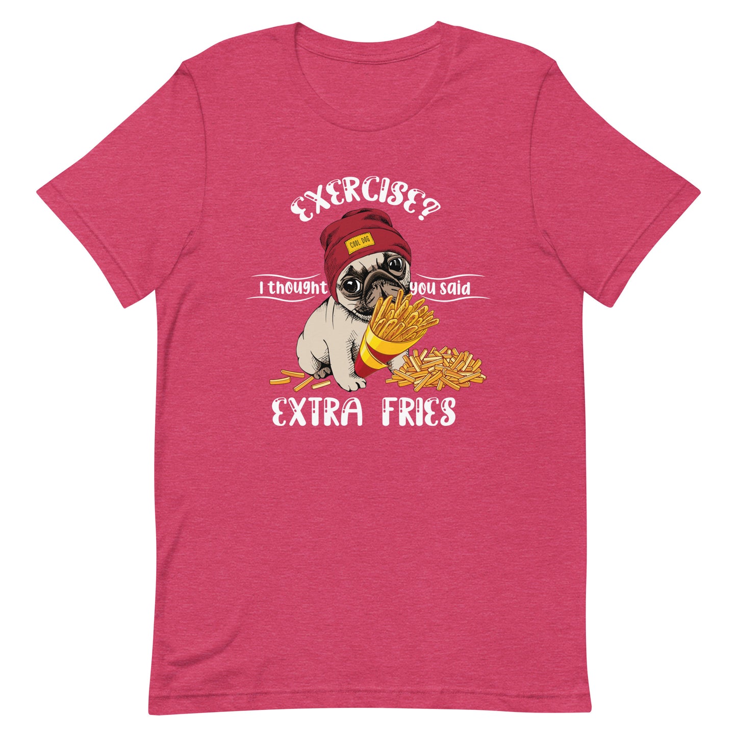 I Thought You Said Extra Fries Pug Lovers Tee