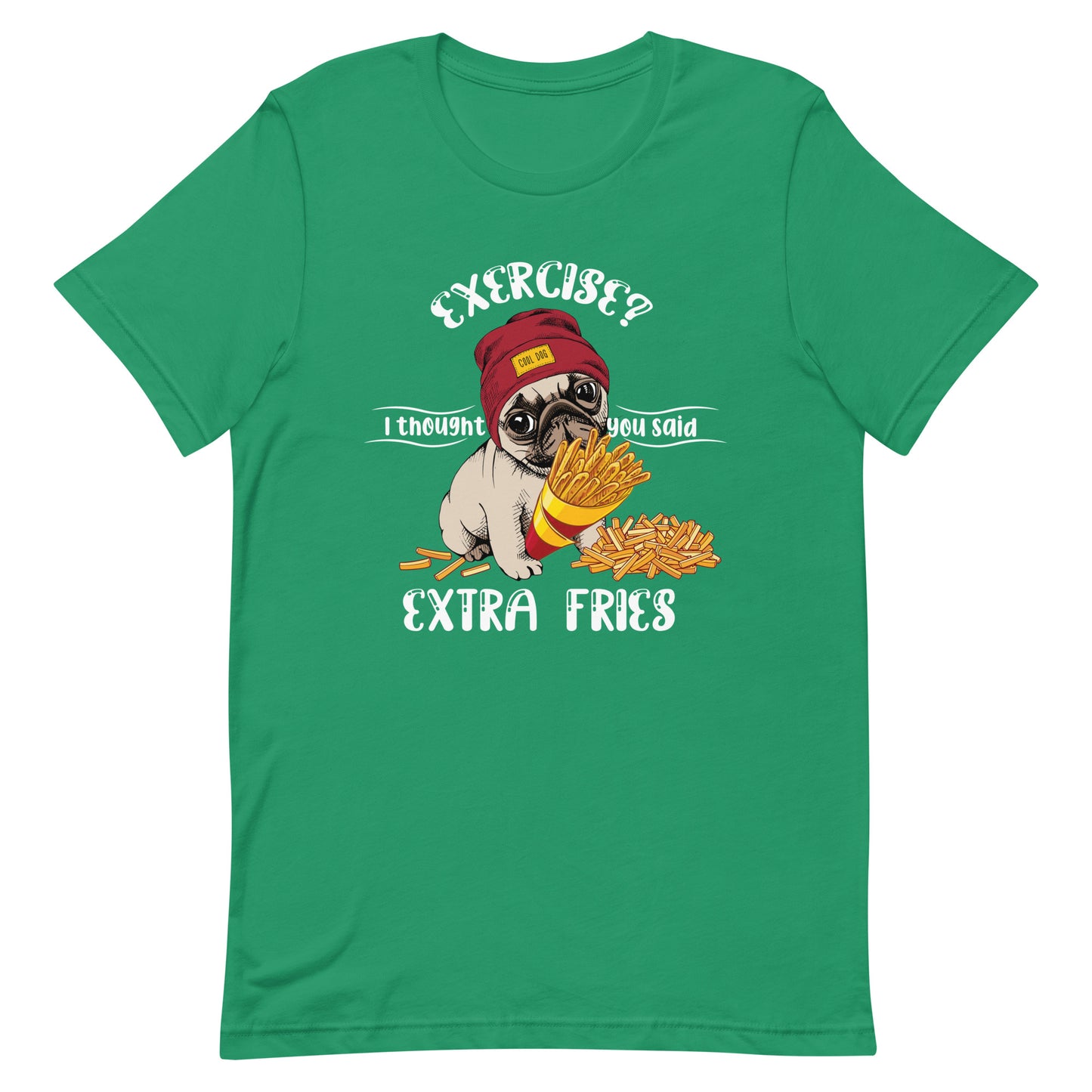 I Thought You Said Extra Fries Pug Lovers Tee