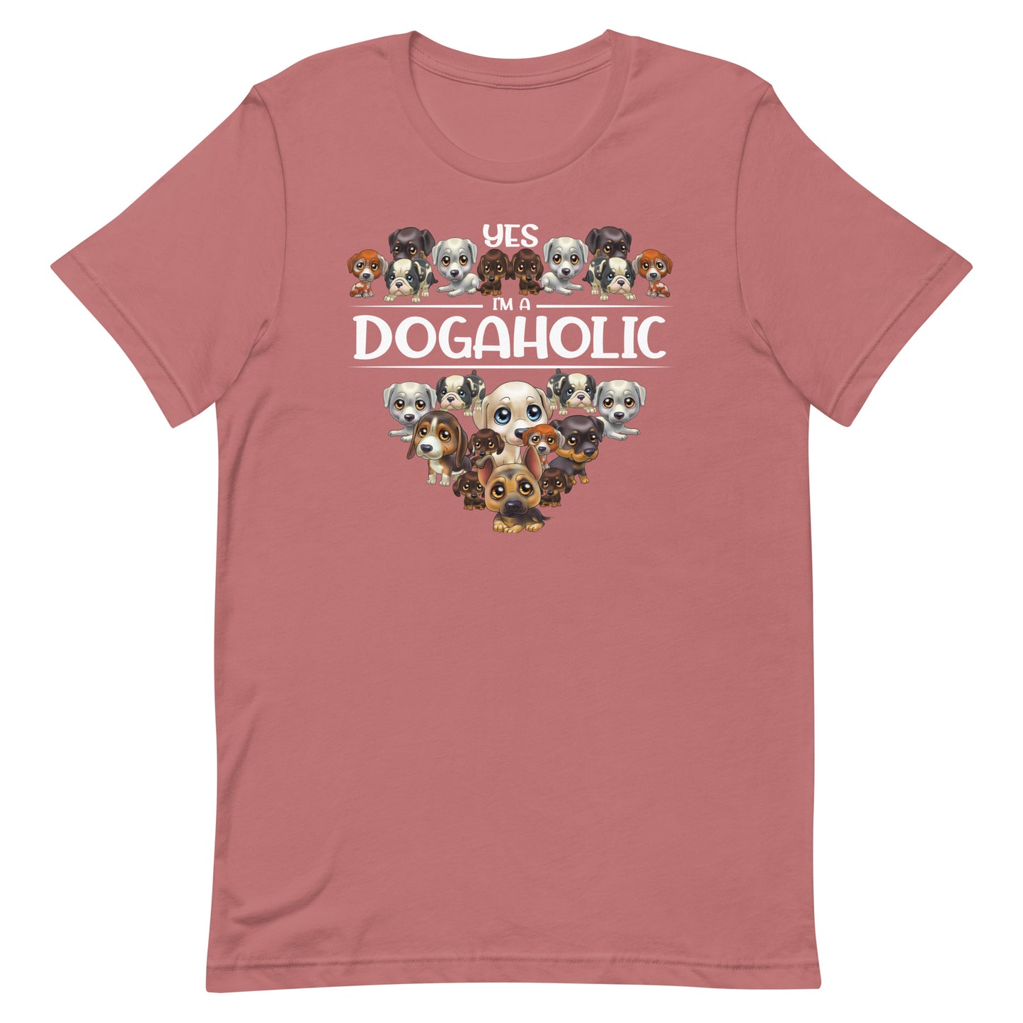 Yes I'M A Dogaholic T-Shirt
