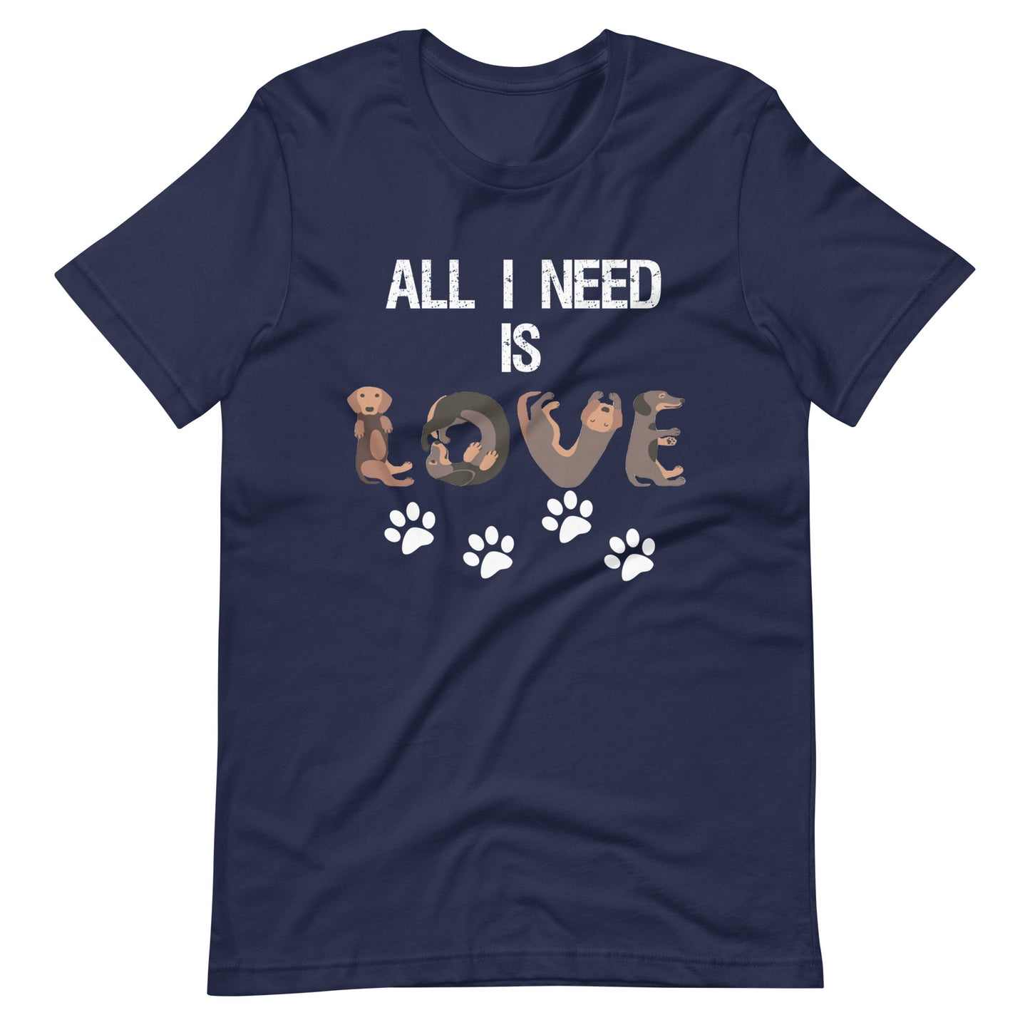 All I Need is Love T-Shirt