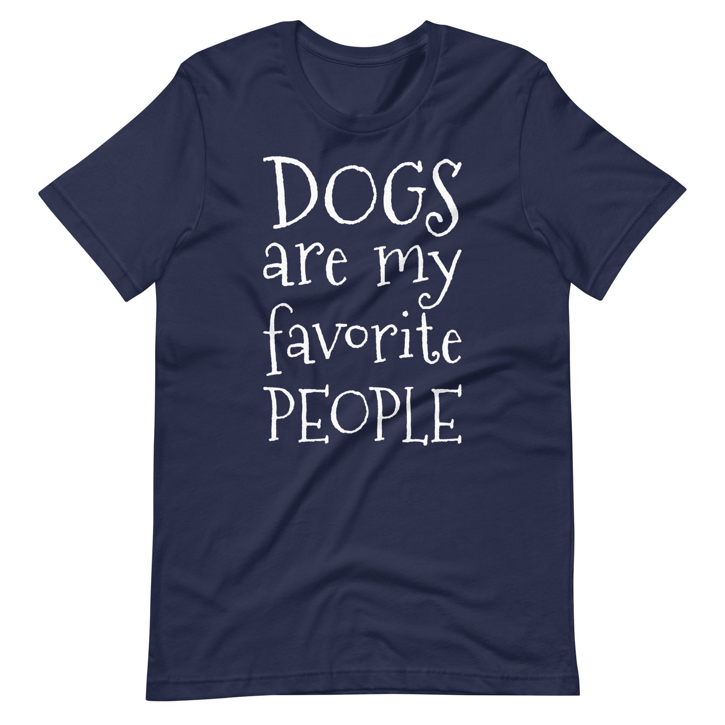 Dogs Are My Favorite People T-Shirt
