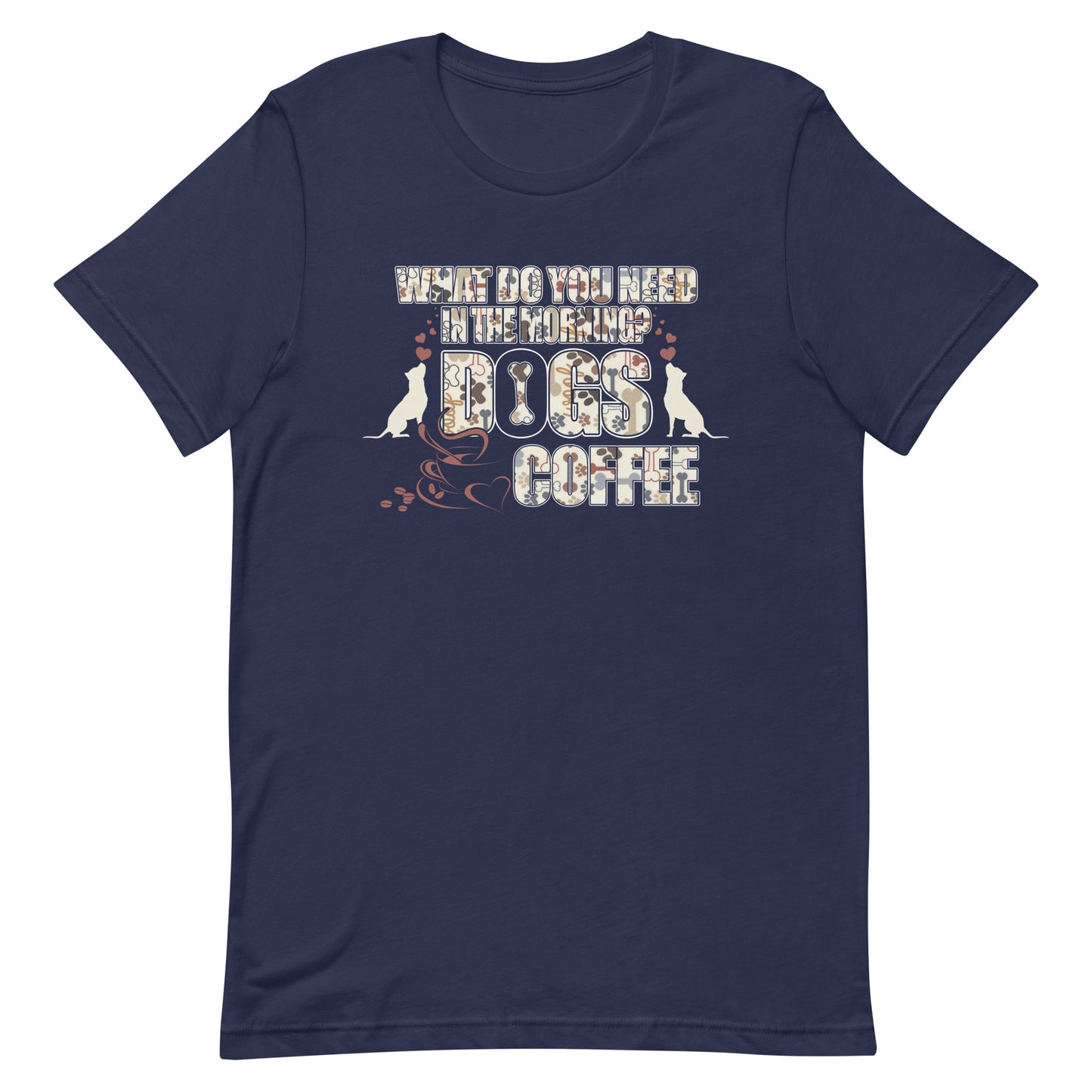 Dogs & Coffee T-Shirt